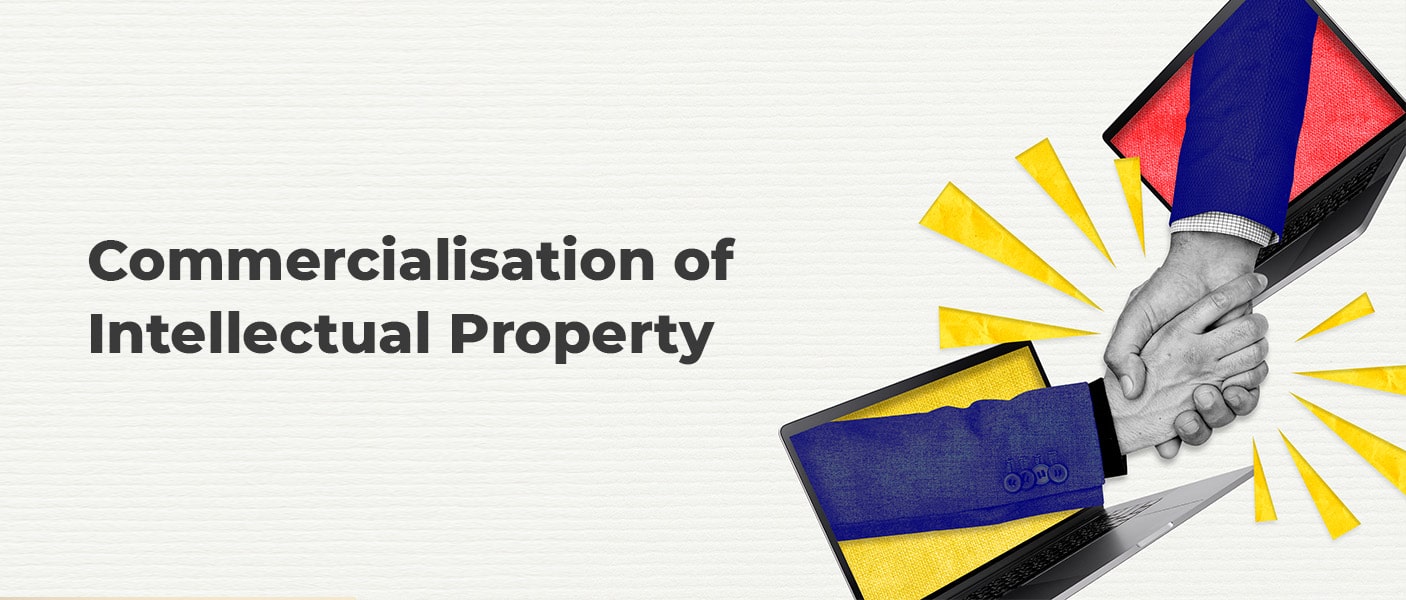 Intellectual Property Commercialization: A Brief Guide for Effective Implementation