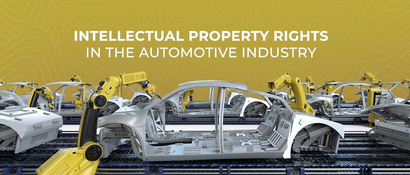 Intellectual Property Rights in the Automotive Industry