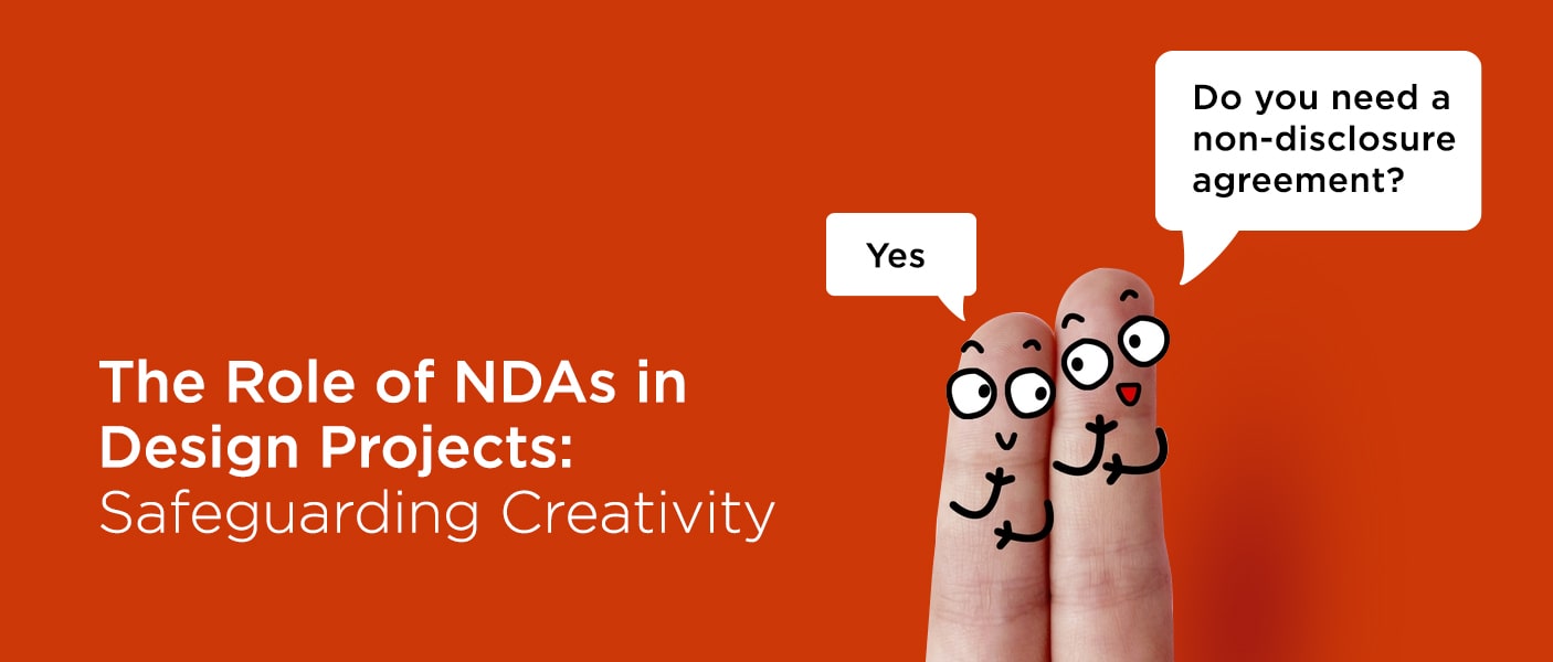 The Role of NDAs in Design Projects: Safeguarding Creativity