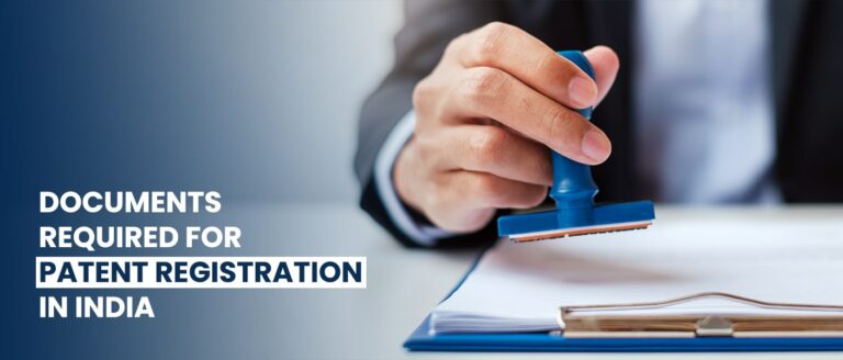 Documents-Required-for-Patent-Registration-in-India-768x328
