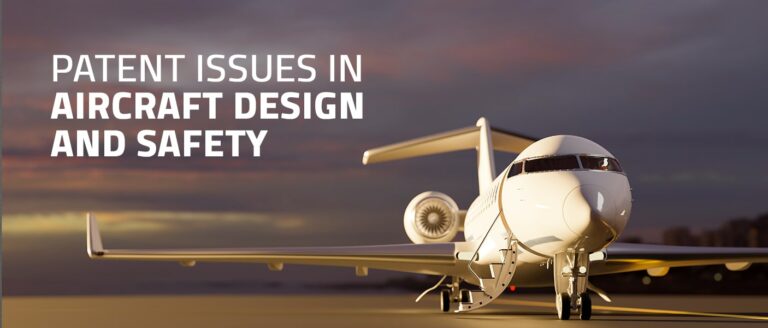 Patent-Issues-in-Aircraft-Design-and-Safety-768x328